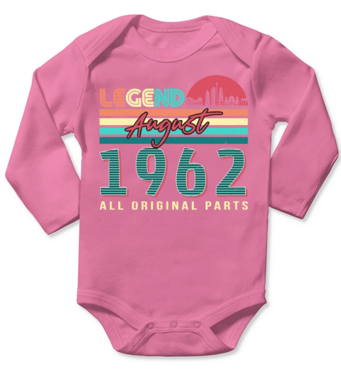 1962 In August 60th Birthday Long Sleeve Baby One-Piece