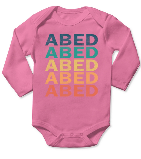 Abed Name T Shirt - Abed Vintage Retro Name Gift I Long Sleeve Baby One-Piece