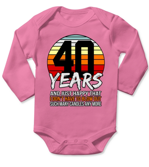 Birthday 40 Years Cake Candle Gift Long Sleeve Baby One-Piece