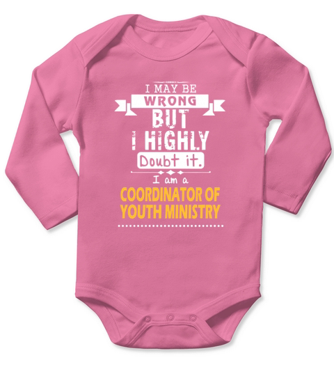 COORDINATOR OF YOUTH MINISTRY Dout It Long Sleeve Baby One-Piece