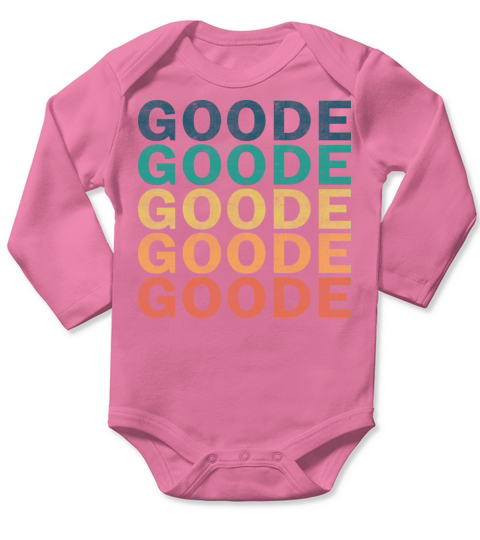 Goode Name T Shirt - Goode Vintage Retro Name Gift Long Sleeve Baby One-Piece