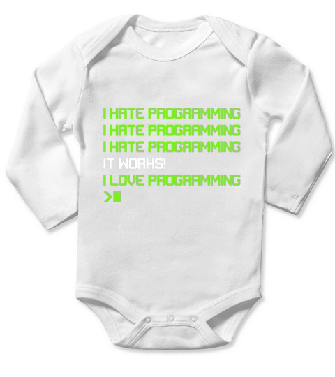 I Hate Programming T-Shirt Long Sleeve Baby One-Piece