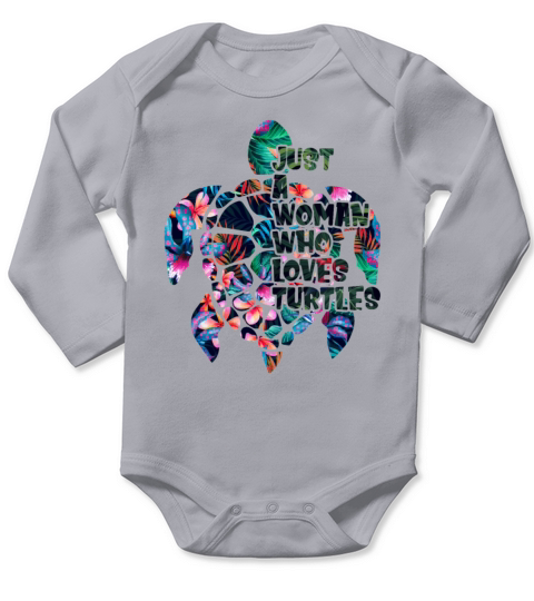 Just A Woman Who Loves Turtles Funny Turtle Lady Long Sleeve Baby One-Piece