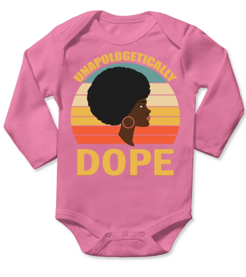Unapologetically Dope Black Melanin Long Sleeve Baby One-Piece
