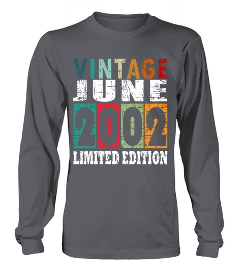 2002 vintage born in June gift Long sleeved Unisex