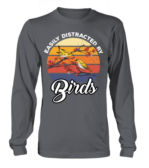 Easily Distracted Funny Vintage Birds Lovers Retro Long sleeved Unisex