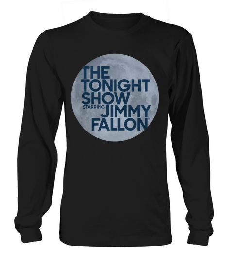 The Tonight Show Starring Jimmy Fallon Comfortable T-Shirt Long sleeved Unisex
