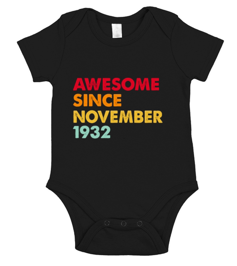 Awesome Since November 1932 90th Birthday Gifts Short Sleeve Baby One-Piece