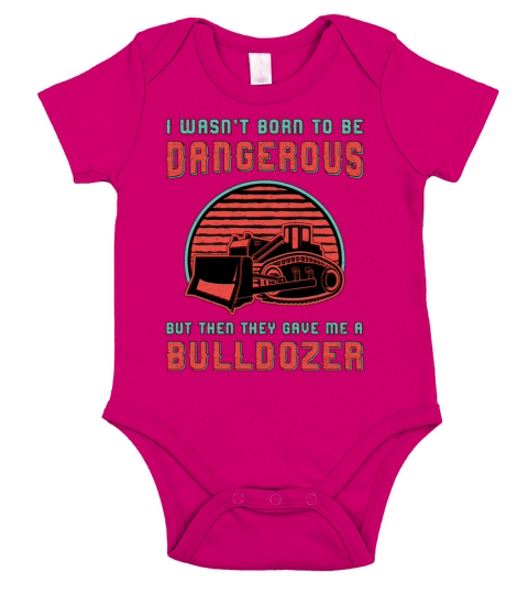 Bulldozer Born To Dangerous Construction Worker Short Sleeve Baby One-Piece