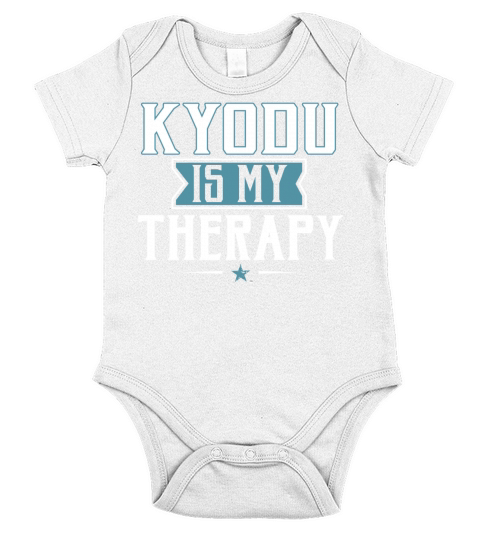 Cool Funny Kyodu Is Therapy Coaches Sayings Gifts Short Sleeve Baby One-Piece