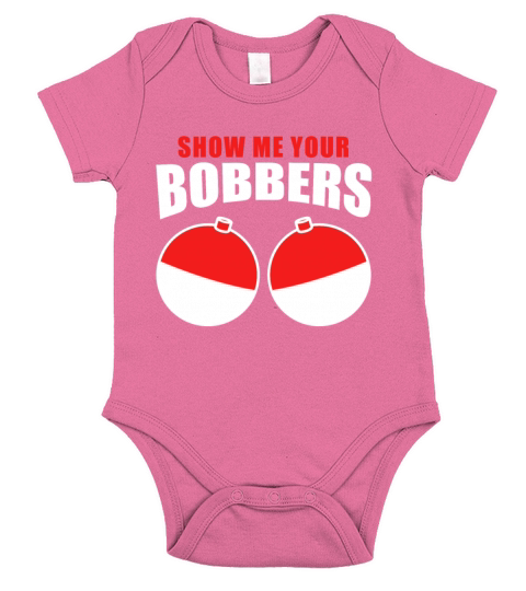 Fish Catching Fishermen - Show Me Your Bobbers Short Sleeve Baby One-Piece