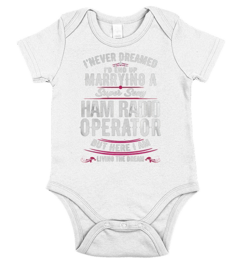 Ham Radio Operator Wife Never Dreamed Short Sleeve Baby One-Piece