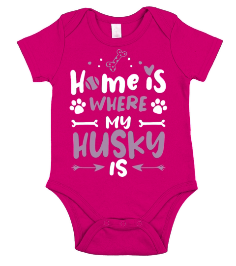 Home Is Husky Dog Owner Sayings Sweet Gift Ideas Short Sleeve Baby One-Piece