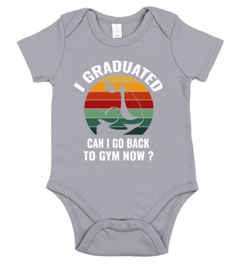 I Graduated Can I Go Back To Gym Now Retro Vintage Short Sleeve Baby One-Piece