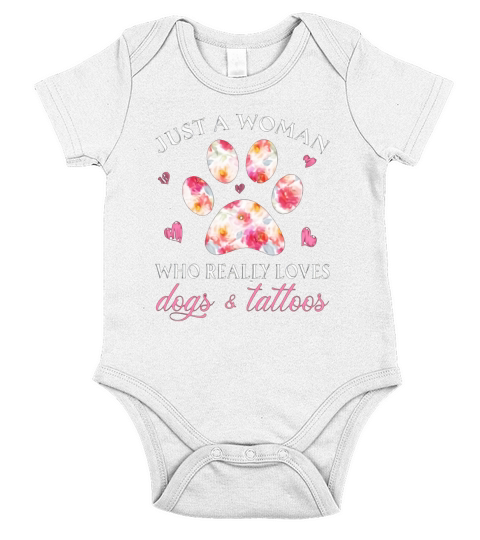 Just a woman who really loves dogs paw and tattoos floral shirt Short Sleeve Baby One-Piece