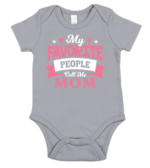 My Favorite People Call Me Mom Short Sleeve Baby One-Piece