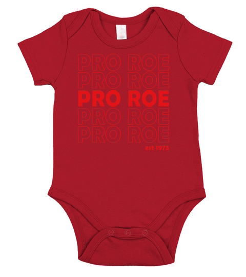 Pro Roe Abortion Rights Short Sleeve Baby One-Piece