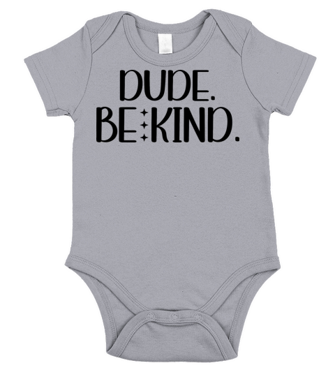 Unity Day Orange Anti Bullying Dude Be Kind Short Sleeve Baby One-Piece