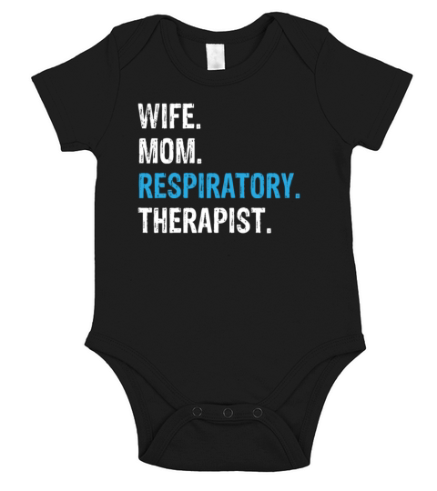 Wife Mom Respiratory Therapist - Woman Short Sleeve Baby One-Piece