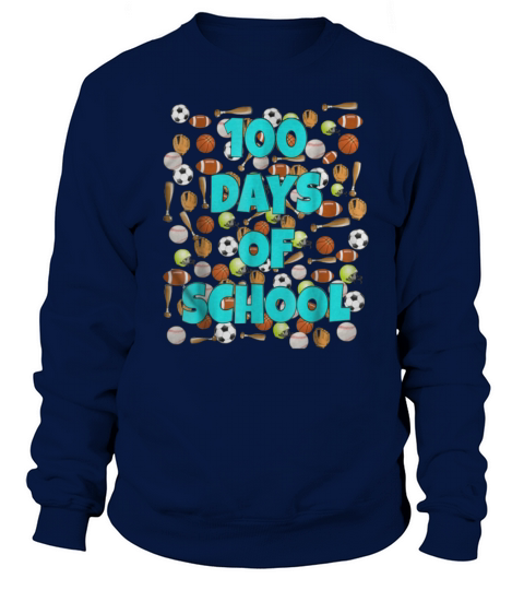 100 Days of SchoolSports Sweatshirt Unisex