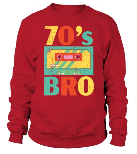 70s Bro 1970 Vintage Seventies Party 1970s Sweatshirt Unisex