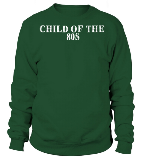 Best Friend Funny - Child Of The 80s Sweatshirt Unisex