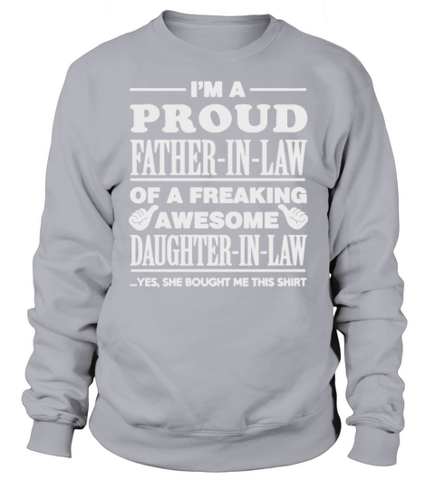 Father In Law Shirt T-Shirt Sweatshirt Unisex