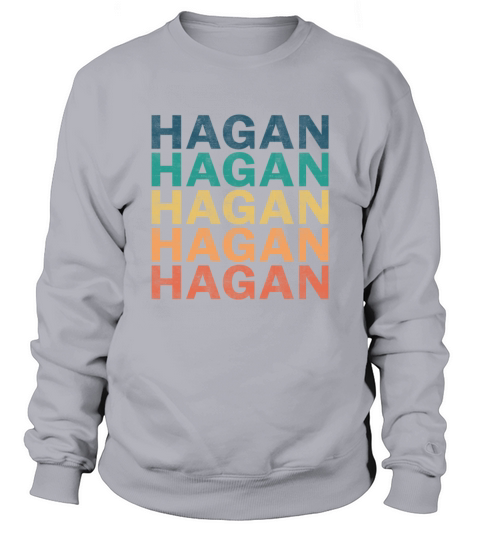 Hagan Name T Shirt - Hagan Vintage Retro Name Gift Sweatshirt Unisex