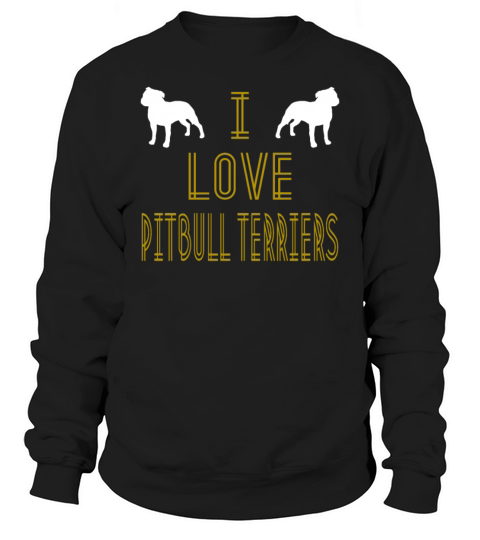 I Love Pitbull Terriers Vintage Tee Shirt Sweatshirt Unisex