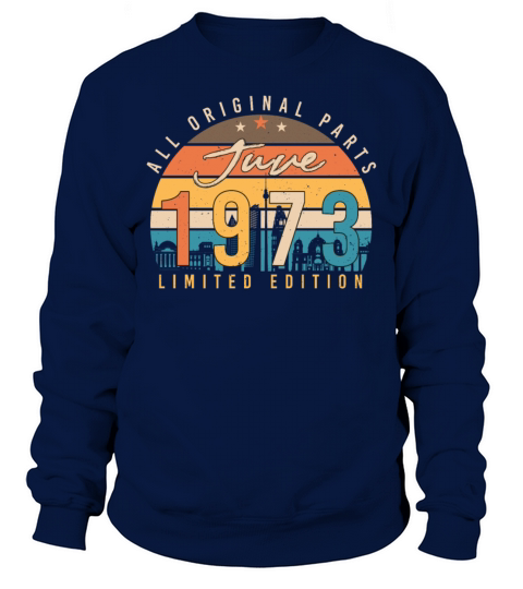 June 1973 Vintage Sweatshirt Unisex