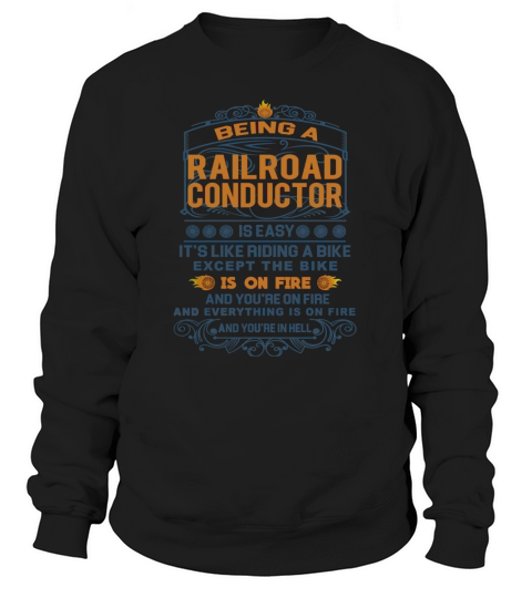 RAILROAD CONDUCTOR FRideaBike Sweatshirt Unisex