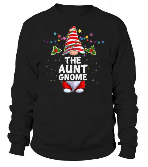 The Aunt Gnome Christmas Holiday Family Sweatshirt Unisex