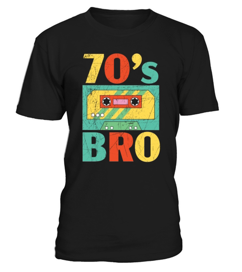 70s Bro 1970 Vintage Seventies Party 1970s T-Shirt Unisex