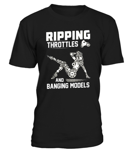 Ripping Throttles And Banging Models T-shirt T-Shirt Unisex