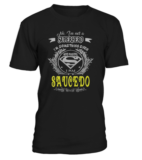SAUCEDO . superhero SAUCEDO T-Shirt Unisex