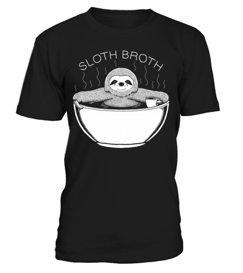 Sloth Broth T-Shirt Unisex