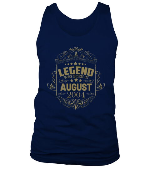 A legend was born in August 2004 Tank Top Unisex