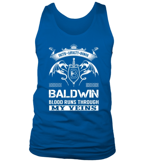 BALDWIN Blood Runs Through My Veins Name Shirts Tank Top Unisex