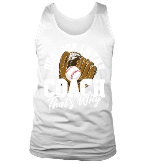Baseball Fan Coach Vintage Because Tank Top Unisex