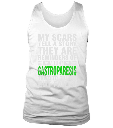 GASTROPARESIS TRIED TO KILL ME BUT FAILED T SHIRT Tank Top Unisex
