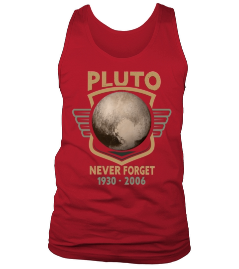 Never Forget Pluto Design Retro Style Funny Space Tank Top Unisex