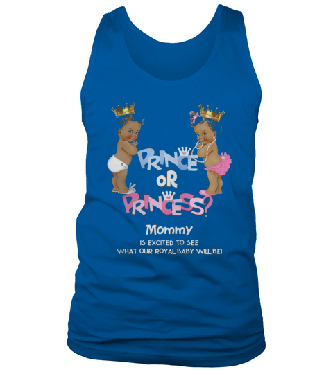 Prince or Princess Mommy Ethnic Gender Reveal T-Shirt Tank Top Unisex