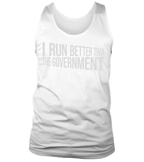 run better than government Tank Top Unisex