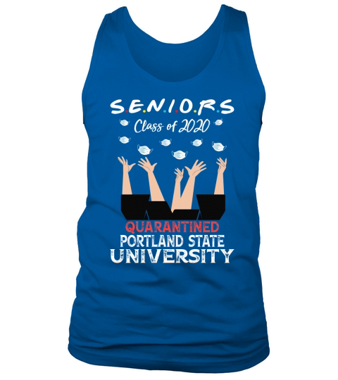 Senior Class Of 2020 Graduation Social Distancing Portland State University 2020 Tank Top Unisex