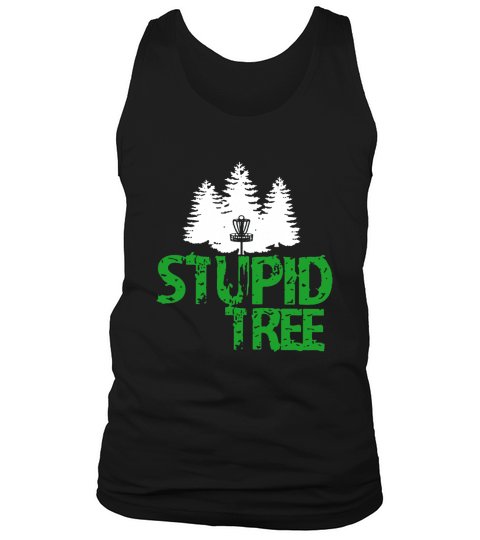 Stupid Tree Disc Golf Tank Top Unisex