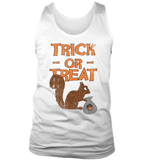 Trick Or Treat Squirrel Tank Top Unisex