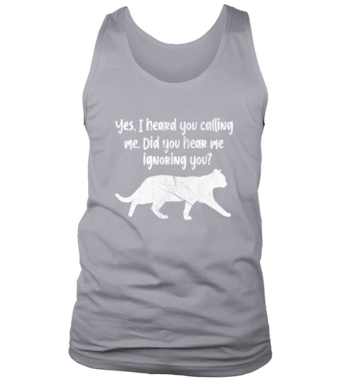 Yes I Heard You Calling Me Cat Vintage Tank Top Unisex