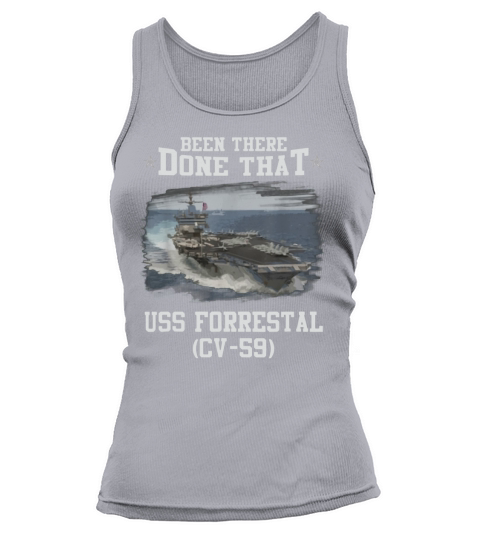 Awesome CV-59 USS FORRESTAL Navy Ships Tee shirt Tank top Woman