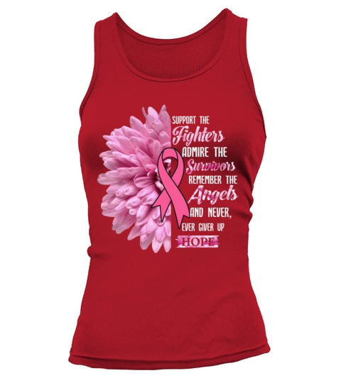 Breast Cancer Support The Fighters Gift For Her Tank top Woman