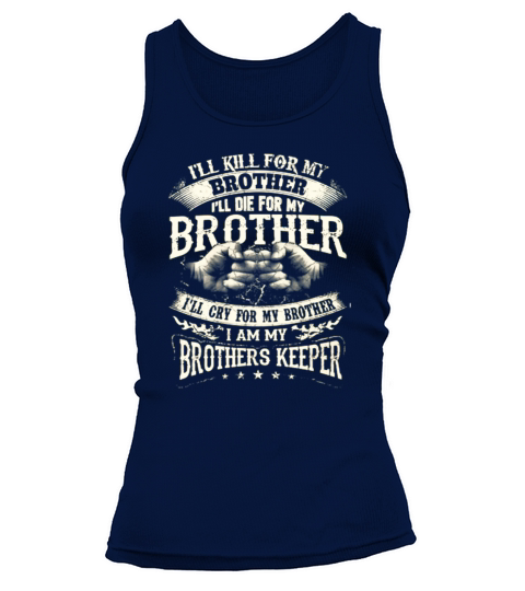 Brother T Shirt I Am My Brothers Keeper Tank top Woman